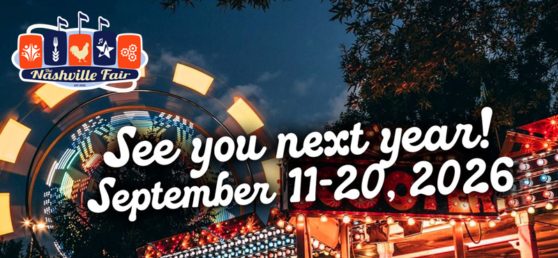 The Nashville Fair: See you next year! September 11-20, 2026